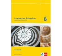 Lambacher Schweizer Mathematik 6. Ausgabe Rheinland-Pfalz: Arbeitshe (Broschüre)
