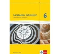 Lambacher Schweizer Mathematik 6. Ausgabe Rheinland-Pfalz: Schulbuch Kla (Relié)