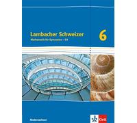 Lambacher Schweizer Mathematik 6 - G9. Ausgabe Niedersachsen: Schulbuch (Relié)