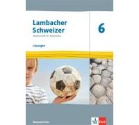 Lambacher Schweizer Mathematik 6. Lösungen Klasse 6. Ausgabe Rheinland-Pfalz