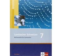 Lambacher Schweizer Mathematik 7. Ausgabe Thüringen: Schulbuch Klasse 7 (Relié)