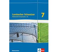 Lambacher Schweizer Mathematik 7 - G9. Ausgabe Niedersachsen: Schulbuch (Relié)