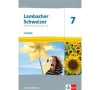 Lambacher Schweizer Mathematik 7 - G9. Ausgabe Nordrhein-Westfalen. Lösungen Klasse 7