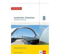 Lambacher Schweizer Mathematik 8. Ausgabe Baden-Württemberg. Klassenarbeitstrainer. Schülerheft mit Lösungen Klasse 8: Klassenarbeitstrainer. Arbeitsheft mit Lösungen Klasse 8
