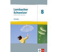 Lambacher Schweizer Mathematik 8. Ausgabe Thüringen und Hamburg: Lösungen Klasse 8
