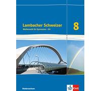 Lambacher Schweizer Mathematik 8 - G9. Ausgabe Niedersachsen: Schulbuch (Relié)