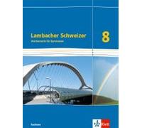 Lambacher Schweizer Mathematik 8. Schulbuch Klasse 8. Ausgabe Sachsen