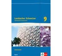 Lambacher Schweizer Mathematik 9. Arbeitsheft Plus Lösungsheft Klasse 9. Ausgabe Bayern