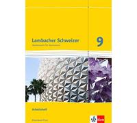 Lambacher Schweizer Mathematik 9. Ausgabe Rheinland-Pfalz: Arbeitshe (Broschüre)