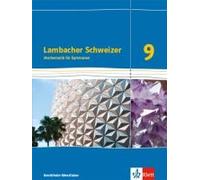 Lambacher Schweizer Mathematik 9 - G8. Ausgabe Nordrhein-Westfalen. Schulbuch Klasse 9