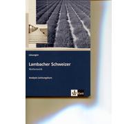 Lambacher Schweizer Mathematik Analysis Leistungskurs: Lösungen Klassen (Poche)