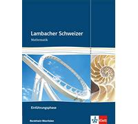 Lambacher Schweizer Mathematik Einführungsphase. Ausgabe Nordrhein-Westf (Relié)