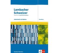 Lambacher Schweizer Mathematik Qualifikationsphase Grundkurs. Arbeitsheft mit Mediensammlung Klassen 12/13. Ausgabe Nordrhein-Westfalen: Arbeitsheft mit Medien Klassen 12/13