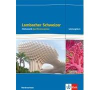 Lambacher Schweizer Mathematik. Schülerbuch Klassen 12/13. Qualifikationsphase Leistungskurs/Erhöhtes Anforderungsniveau - G9. Ausgabe Niedersachsen