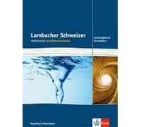 Lambacher Schweizer. Qualifikationsphase. Schülerbuch Für Grundkurs Und Leistungskurs. Nordrhein-Westfalen