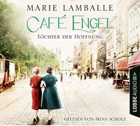 Lamballe,Marie - Café Engel: Töchter der Hoffnung [Import]