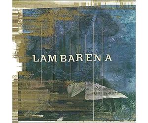 Lambarena - Bach to Africa