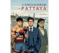 L'ambassadeur de Pattaya