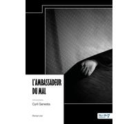 L'ambassadeur du Mal - Cyril Genesta - Nombre 7 - relié - Roman