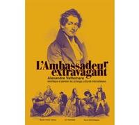 L'Ambassadeur extravagant Alexandre Vattemare Collectif (Auteur)