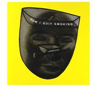 Lambchop - How I Quit Smoking [Import]