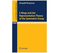 Lambda-Rings And The Representation Theory Of The Symmetric Group