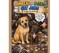 Lambeau and Potato Get Jobs: a coloring book