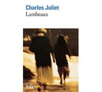 Charles Juliet – Lambeaux – Roman – Poche, Gallimard