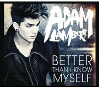 Lambert,Adam - Better Than I Know Myself