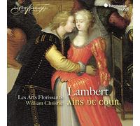 Lambert: Airs De Cour by Les Arts Florissants [Audio CD] NEUF