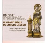 Lambert Chaumon Luc Ponet Plays the Organs of the Basilica in Tongren: Le G (CD)