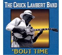 Lambert, Chuck Band - 'bout Time