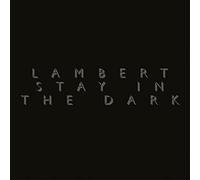 Lambert – Stay in the Dark – CD – Import – Verve Spa
