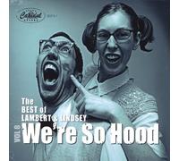 Lambert & Lindsey - We're So Hood 8