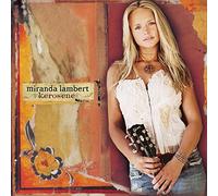 Miranda Lambert – Kerosene – Import