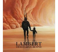 LAMBERT - Sweet Apocalypse
