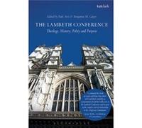 Lambeth Conference Paul Anglican Communion Office Avis, Uk London, Benjamin M University Of Kansas Guyer, Usa (Auteur)