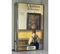 L'ambition de Vermeer