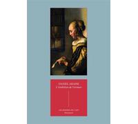 L'Ambition de Vermeer - Daniel Arasse - Klincksieck - broché - Biographie