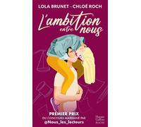 L'ambition entre nous - Lola Brunet - Harpercollins - Poche - Roman