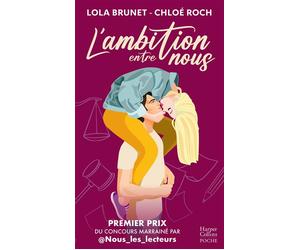 L'ambition entre nous - Lola Brunet - Harpercollins - Poche - Roman