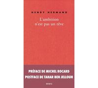 L'ambition n'est pas un rêve Une vie dans le siècle - Henry Hermand - Seuil - broché - Biographie