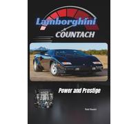 Lamborghini Countach: Power and Prestige
