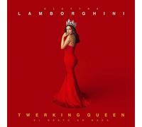 Lamborghini Elettra - Twerking Queen (El Resto ES Nada) (Sanremo 2020) [Import]