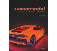 Lamborghini, l'alchimie du style et de la performance - Gautam Sen - Glénat - cartonné - Beau livre