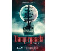 lamboSOCOOLs Vampirgesetz Teil II: Fesselnder Gerichtsthriller trifft auf klassischen Vampir-Horror