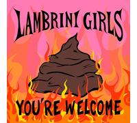 Lambrini Girls - Lambrini Girls - You're Welcome