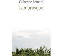 Lambrusque Catherine Bernard (Auteur)