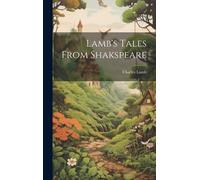 Lamb's Tales From Shakspeare