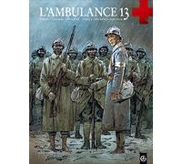 L'Ambulance 13 - cycle 2 (vol. 02/2): Des morts sans nom